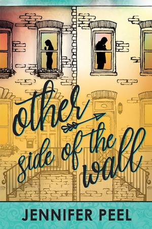 Other Side of the Wall by Jennifer Peel