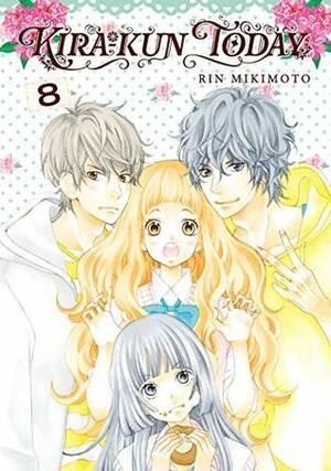 Kira-kun Today, Vol. 8 by Rin Mikimoto