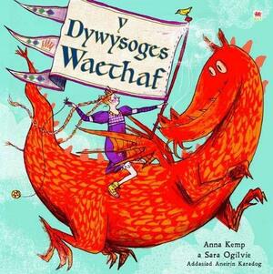 Dywysoges Waethaf, Y by Anna Kemp