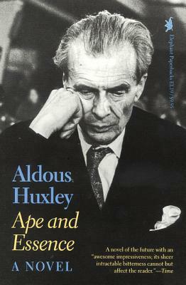 Ape and essence by Aldous Huxley