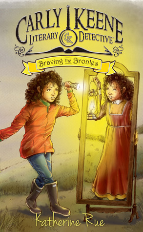 Braving the Brontes by Katherine Rue