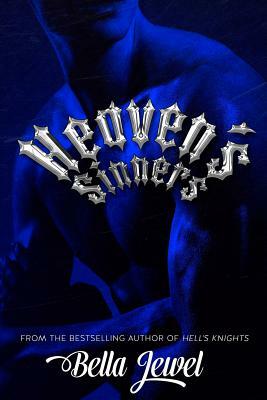 Heaven's Sinners by Bella Jewel