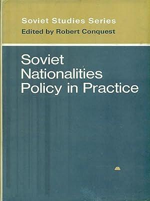 Soviet Nationalities Policy in Practice by Robert Conquest