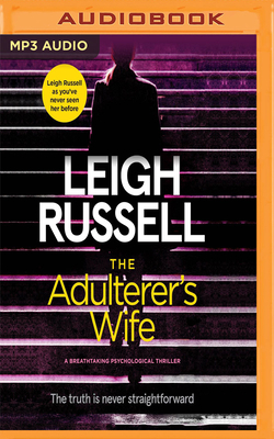 The Adulterer's Wife by Leigh Russell