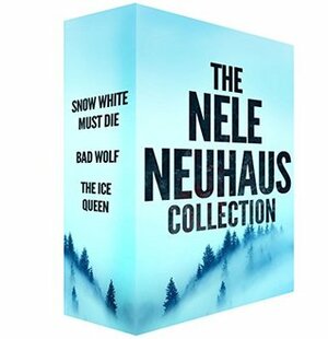 The Nele Neuhaus Collection by Nele Neuhaus