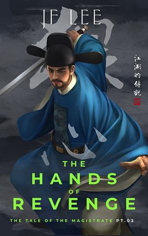 The Hands of Revenge by JF Lee