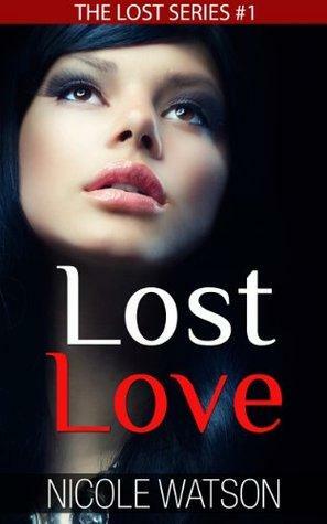 Lost Love by Nicole Watson