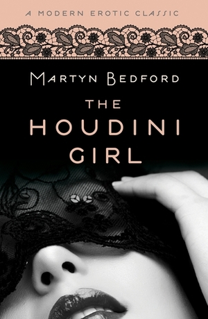 The Houdini Girl by Martyn Bedford