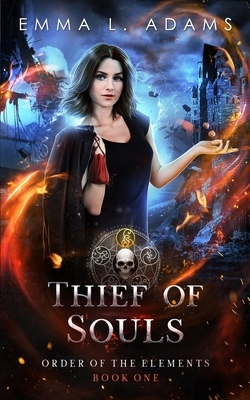 Thief of Souls by Emma L. Adams