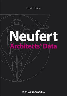Architects' Data, 4th Edition by Ernst Neufert