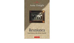 Reuniunea by Anne Enright