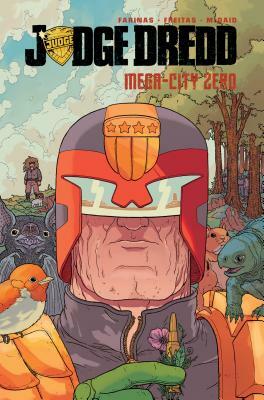 Judge Dredd: Mega-City Zero by Erick Freitas, Ulises Farinas