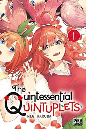 The Quintessential Quintuplets, Tome 1 by Negi Haruba