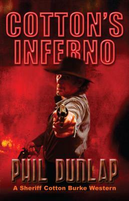 Cotton's Inferno by Phil Dunlap