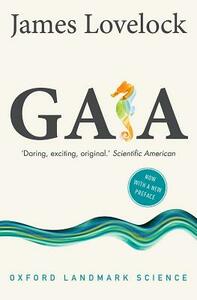 Gaia: A New Look at Life on Earth by James Lovelock
