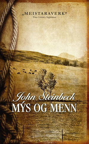 Mýs og Menn by John Steinbeck