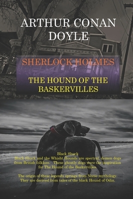 Sherlock Holmes-The Hound of the Baskervilles: Arthur Conan Doyle by Arthur Conan Doyle