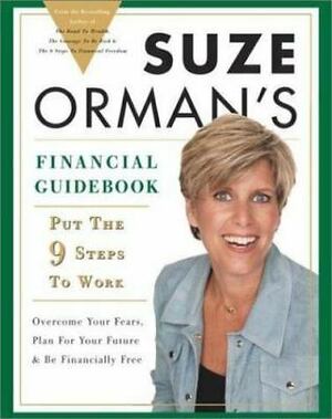 Suze Orman's Financial Guidebook: Put The 9 Steps To Work by Suze Orman