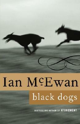 Black Dogs by Ian McEwan