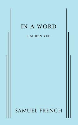 in a word by Lauren Yee