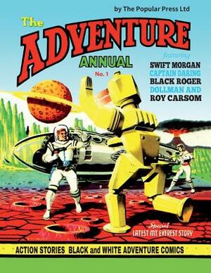 The Adventure Annual #1 by The Popular Press Ltd