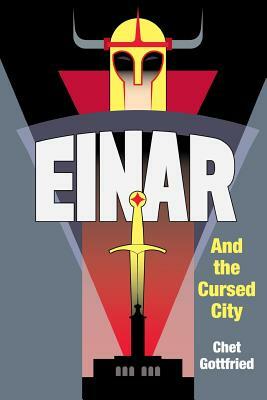 Einar and the Cursed City by Chet Gottfried