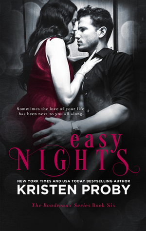 Easy Nights by Kristen Proby
