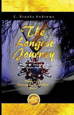 The Longest Journey: My Story of life with my father Rev. Emery Andrews and the WWII Japanese American Internment by E. Brooks Andrews, Claudia Santiago