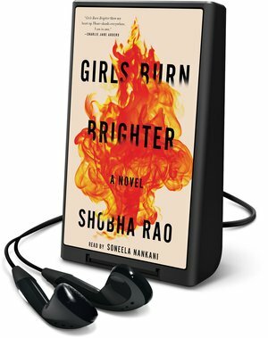 Girls Burn Brighter by Shobha Rao