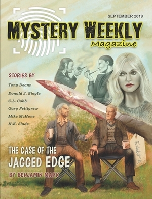 Mystery Weekly Magazine: September 2019 by C. L. Cobb, Benjamin Mark, Tony Deans