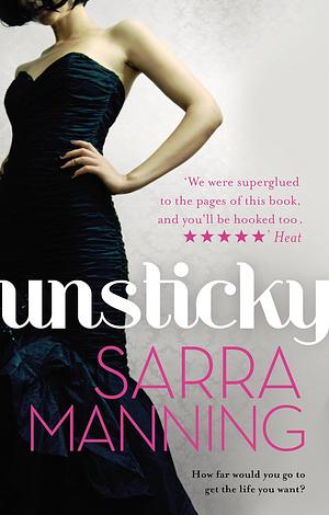 Unsticky by Sarra Manning