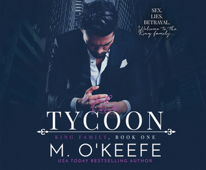 The Tycoon by Molly O'Keefe