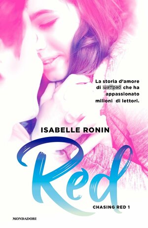 Red. Chasing Red by Isabelle Ronin