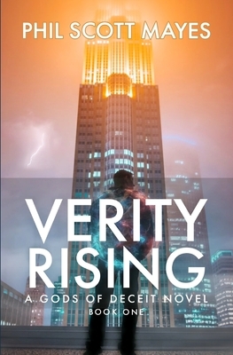 Verity Rising by Phil Scott Mayes