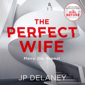 The Perfect Wife by JP Delaney