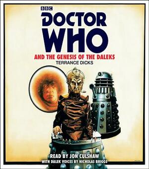 Doctor Who and the Genesis of the Daleks: 4th Doctor Novelisation by Terrance Dicks