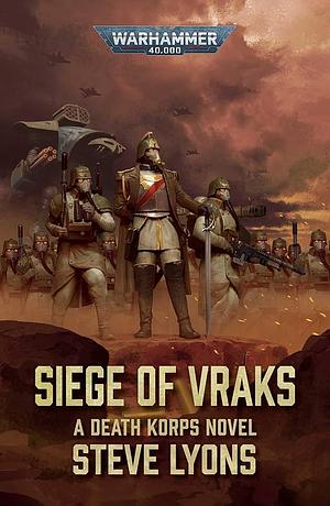 Siege of Vraks by Steve Lyons