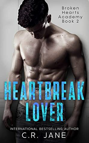 Heartbreak Lover by C.R. Jane