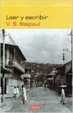 Leer y escribir by V.S. Naipaul