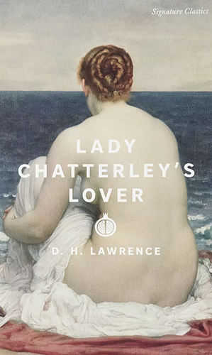 Lady Chatterley's Lover by D.H. Lawrence