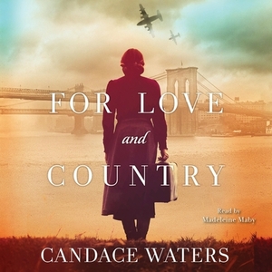 For Love and Country by Candace Waters