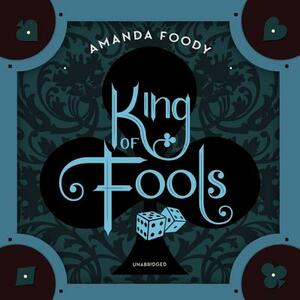 King of Fools: The Shadow Game Series #02 by Amanda Foody