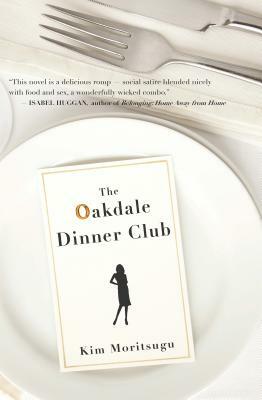 The Oakdale Dinner Club by Kim Moritsugu