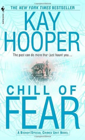 Chill of Fear by Kay Hooper