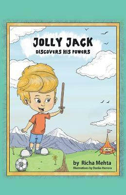 Jolly Jack: Discovers his powers by Richa Mehta