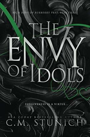 The Envy of Idols by C.M. Stunich