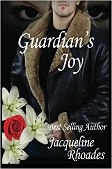 Guardian's Joy by Jacqueline Rhoades