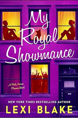 My Royal Showmance by Lexi Blake