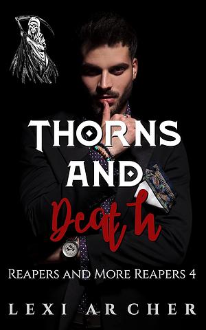 Thorns and Death by Lexi Archer