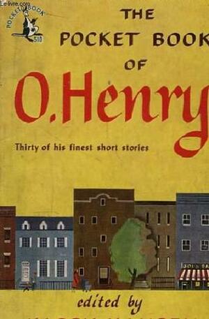 The Pocket Book of O. Henry Stories by Harry Hansen, O. Henry